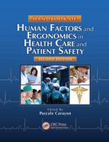 Handbook of Human Factors and Ergonomics in Health Care and Patient Safety (Human Factors and Ergonomics Series) (Human Factors and Ergonomics) 0805848851 Book Cover