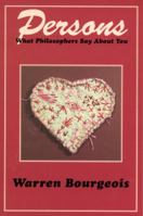 Persons: What Philosophers Say About You 0889202516 Book Cover