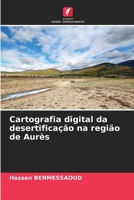 Cartografia digital da desertificação na região de Aurès 6205695146 Book Cover