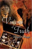 Visions of Truth 1413718329 Book Cover