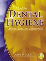 Mosby's Dental Hygiene: Concepts, Cases and Competencies 032300993X Book Cover