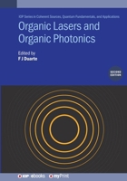 Organic Lasers and Organic Photonics (Second Edition) 0750355484 Book Cover