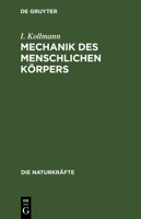 Mechanik des menschlichen Körpers (German Edition) 3486723359 Book Cover