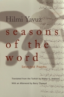 Seasons of the Word: Selected Poems (Middle East Literature in Translation) 0815608799 Book Cover