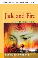 Jade and Fire 0595343910 Book Cover