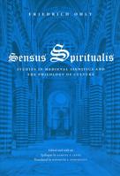 Sensus Spiritualis: Studies in Medieval Significs and the Philology of Culture 0226620891 Book Cover