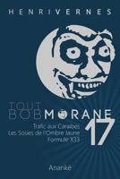 Tout Bob Morane 17 1500563188 Book Cover