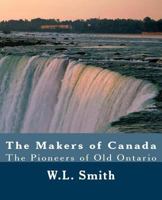 The pioneers of old Ontario 1463732724 Book Cover