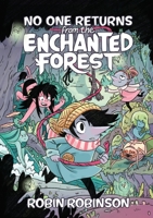 No One Returns From the Enchanted Forest 1250211530 Book Cover