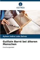 Guillain Barré bei älteren Menschen 6206991504 Book Cover