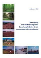 Die Eignung Landschaftsökologischer Bewertungskriterien für die raumbezogene Umweltplanung 3831112819 Book Cover