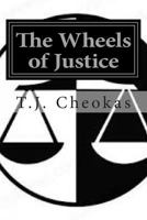 The Wheels of Justice 1500307181 Book Cover