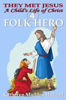 Folk Hero 1948462397 Book Cover