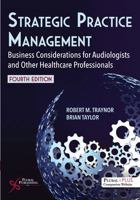 Strategic Practice Management: Business Considerations for Audiologists and Other Healthcare Professionals 1635507669 Book Cover