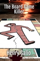 The Board Game Killer: The Board Game Killer Series B0GNMNT4LB Book Cover