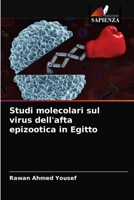 Studi molecolari sul virus dell'afta epizootica in Egitto 6203692298 Book Cover