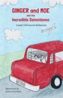 Ginger and Moe and the Incredible Coincidence 1612549357 Book Cover