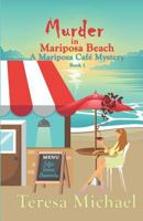 Murder in Mariposa Beach (A Mariposa Cafe Mystery) 1790967872 Book Cover