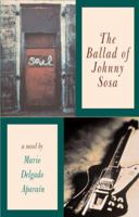 The Ballad of Johnny Sosa 1585672246 Book Cover