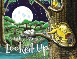 The Little Possum who Looked Up 0646810243 Book Cover