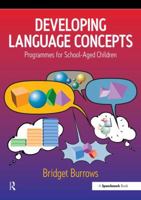 Developing Language Concepts: Programmes for School-Aged Children 0863882811 Book Cover