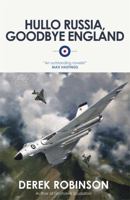 Hullo Russia, Goodbye England 0857050923 Book Cover