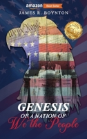 Genesis of a Nation of We the People 1965560083 Book Cover