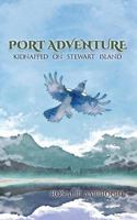 Port Adventure: Kidnapped on Stewart Island 0473456656 Book Cover