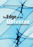 The Edge of the Universe: Celebrating Ten Years of Math Horizons (Spectrum) (Spectrum) 0883855550 Book Cover