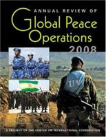 Annual Review of Global Peace Operations 2008 1588265641 Book Cover
