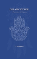 Dreamcatcher: Possessor of Dreams (Tales of Ur) 1763631370 Book Cover