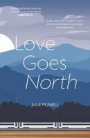 Love Goes North 1804252360 Book Cover