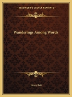 Wanderings Among Words 0766177920 Book Cover