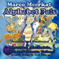 Marco Meerkat Alphabet Pals 1438931271 Book Cover