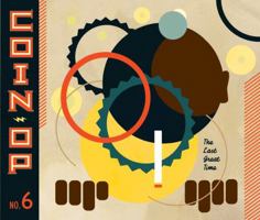 Coin-Op no.6: The Last Great Time 0692705333 Book Cover