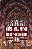 KILISE BABALARI'NIN TARIHI VE DOKTRINLERI (III. ve VI. Cilt) (Turkish Edition) 625760690X Book Cover