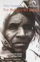 The Prisons We Broke 935287370X Book Cover