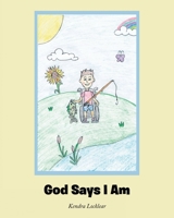 God Says I Am B0C2X6LM65 Book Cover