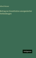 Beitrag zur Konstitution anorganischer Verbindungen 3368282808 Book Cover