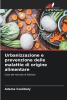 Urbanizzazione e prevenzione delle malattie di origine alimentare 6206243834 Book Cover