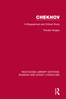 Chekhov: A Biographical and Critical Study 0367725843 Book Cover