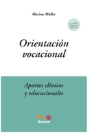 Orientación Vocacional: aportes clínicos y educacionales B089M58B57 Book Cover