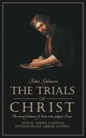 Trials Of Christ 1857926471 Book Cover