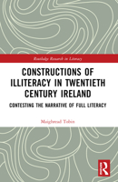 Constructions of Illiteracy in Twentieth-Century Ireland 103221094X Book Cover
