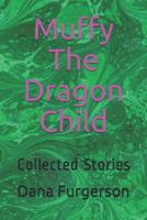 Muffy the Dragon Child 1791557414 Book Cover