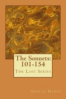 The Sonnets: 101-154: The Last Series 149350262X Book Cover