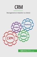 CRM: Managementul relațiilor cu clienții 2808673639 Book Cover