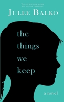 The Things We Keep 1952919452 Book Cover