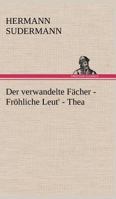 Der Verwandelte Facher Und Zwei Andere Novellen 384241319X Book Cover