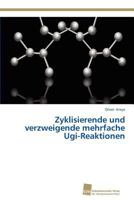 Zyklisierende Und Verzweigende Mehrfache Ugi-Reaktionen 3838135784 Book Cover